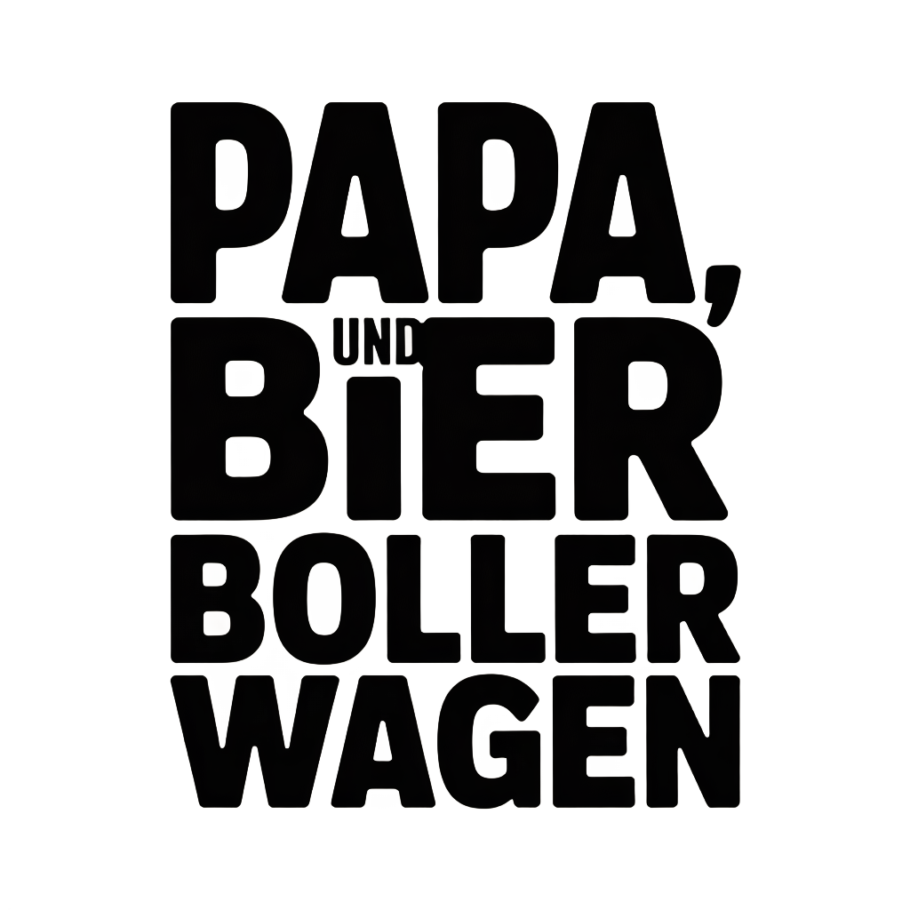Papa, Bier und Bollerwagen