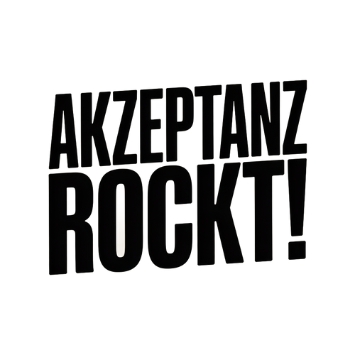 Akzeptanz rockt!