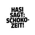 Hasi sagt: Schoko-Zeit!