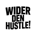 Wider den Hustle!