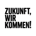 Zukunft, wir kommen!