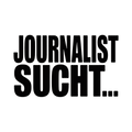 JOURNALIST SUCHT…