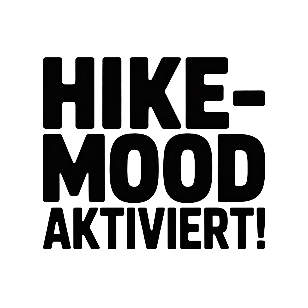 Hike-Mood aktiviert!