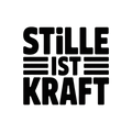 Stille ist Kraft