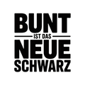 Bunt ist das neue Schwarz