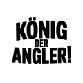 König der Angler!