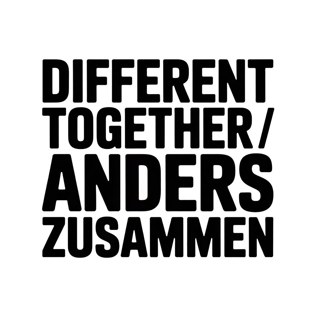 Different Together / Anders zusammen