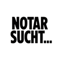 NOTAR SUCHT…