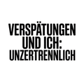 Verspätungen und ich: Unzertrennlich