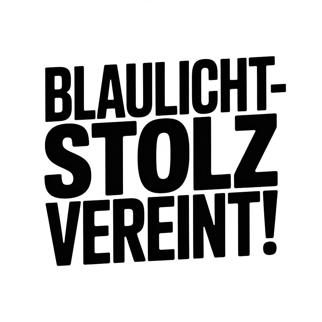 Blaulicht-Stolz vereint!
