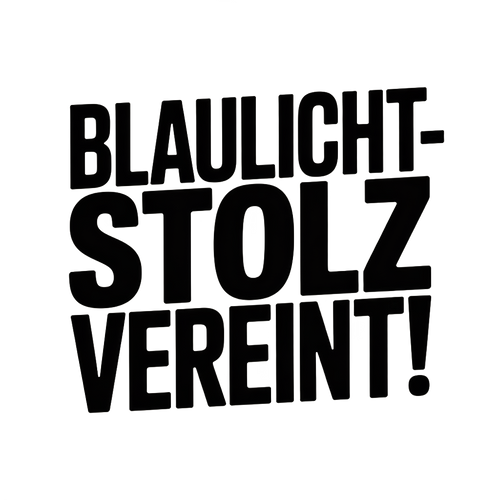 Blaulicht-Stolz vereint!