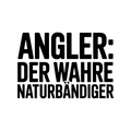 Angler: Der wahre Naturbändiger