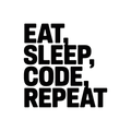 Eat, Sleep, Code, Repeat