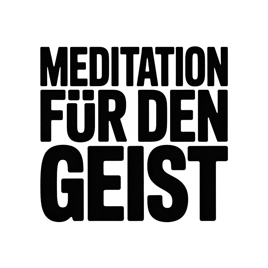 Meditation für den Geist