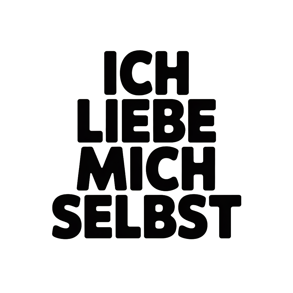 Ich liebe mich selbst