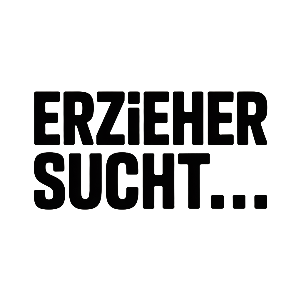 ERZIEHER SUCHT…
