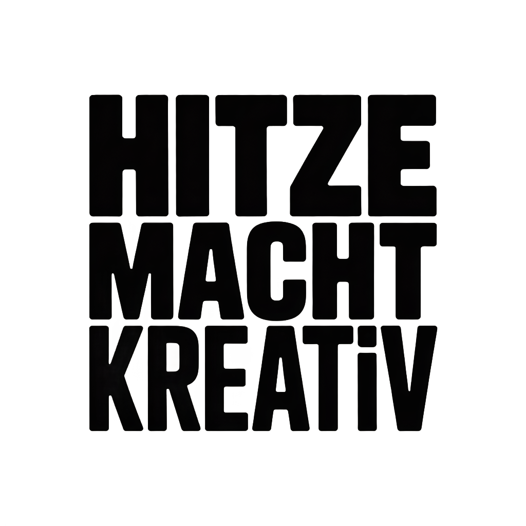 Hitze macht kreativ