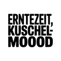 Erntezeit, Kuschelmood