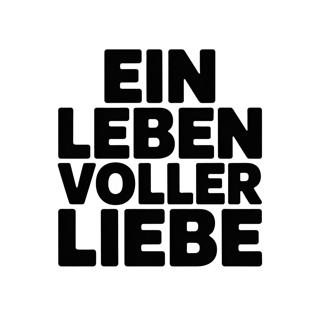 Ein Leben voller Liebe