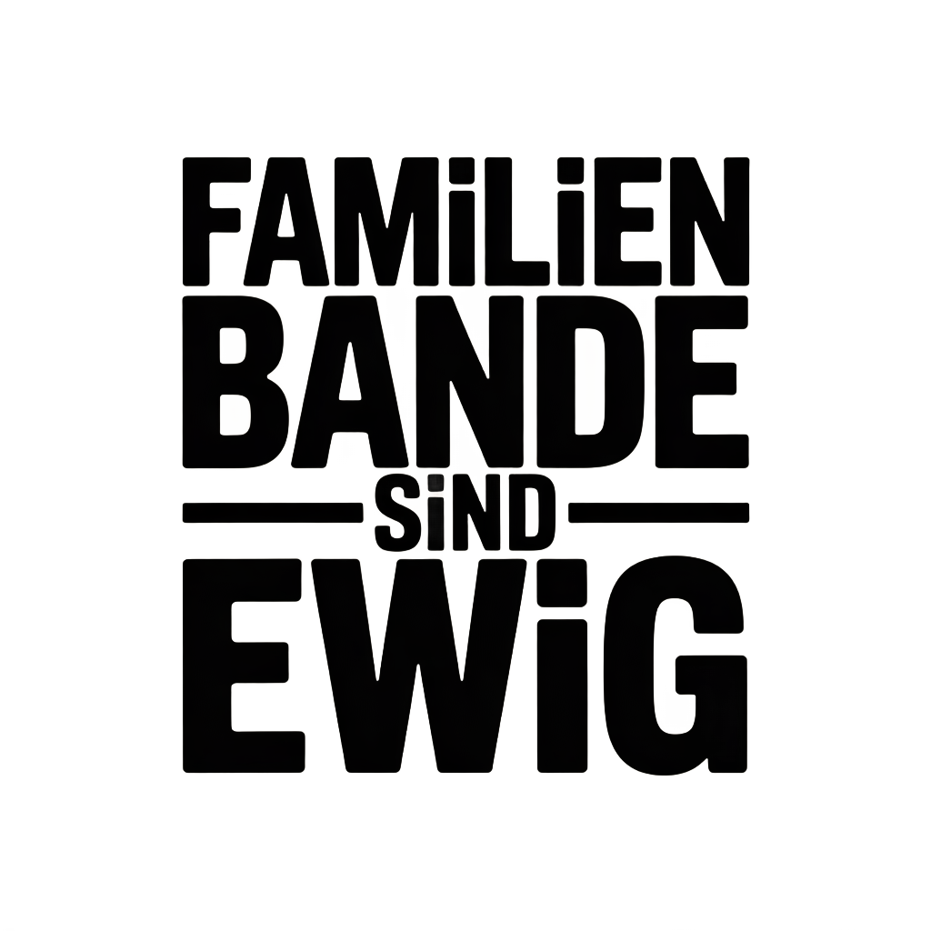 Familienbande sind ewig