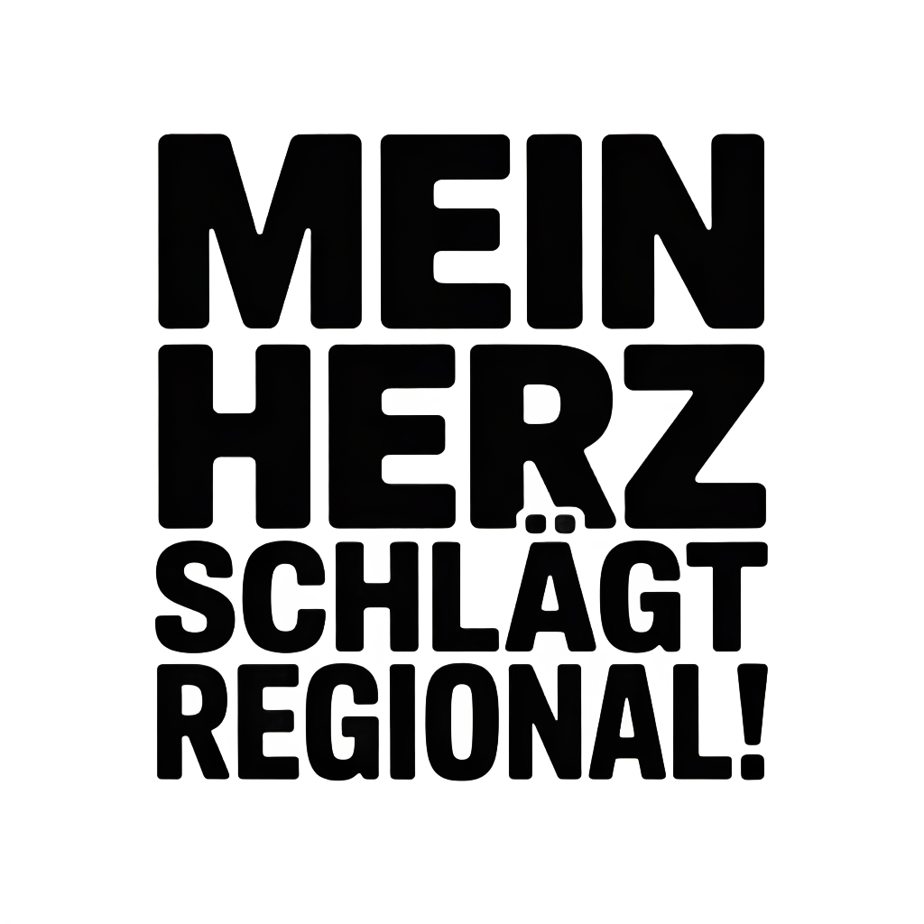 Mein Herz schlägt regional!