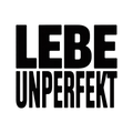 Lebe unperfekt
