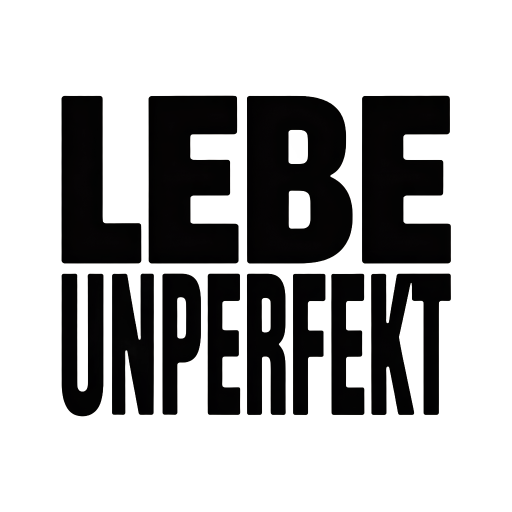 Lebe unperfekt