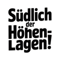 Südlich der Höhenlagen!