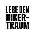 Lebe den Biker-Traum