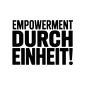 Empowerment durch Einheit!