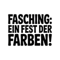 Fasching: Ein Fest der Farben!