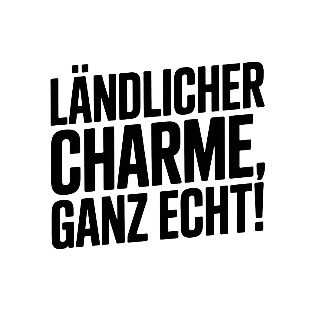 Ländlicher Charme, ganz echt!