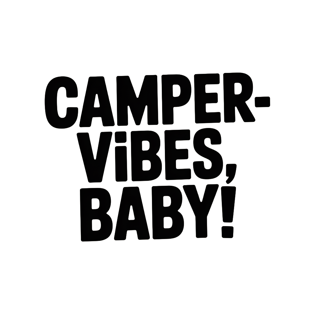 Camper-Vibes, baby!