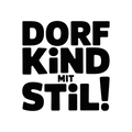 Dorfkind mit Stil!