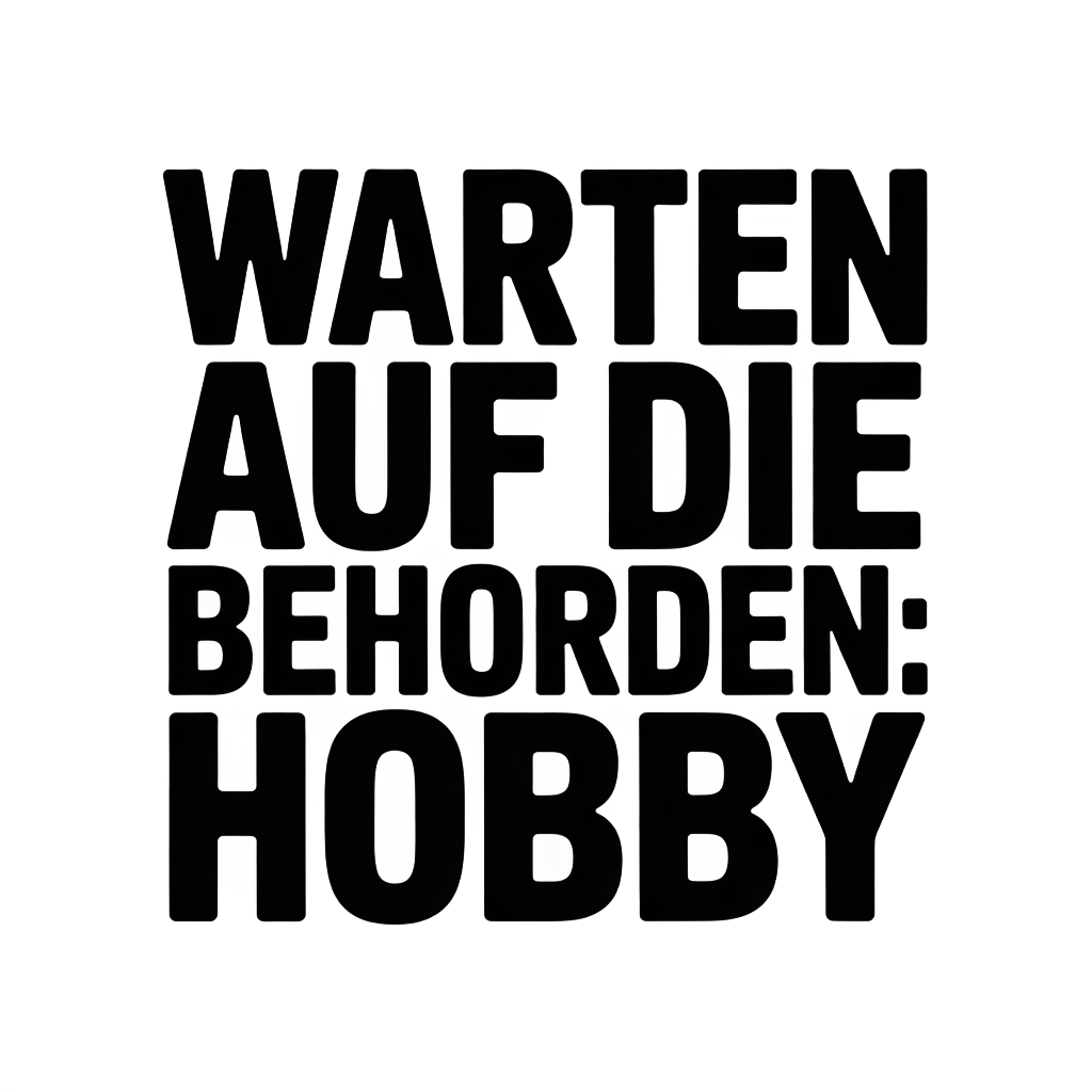 Warten auf die Behörden: Hobby