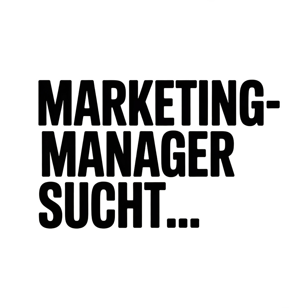 MARKETINGMANAGER SUCHT…