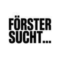 FÖRSTER SUCHT…