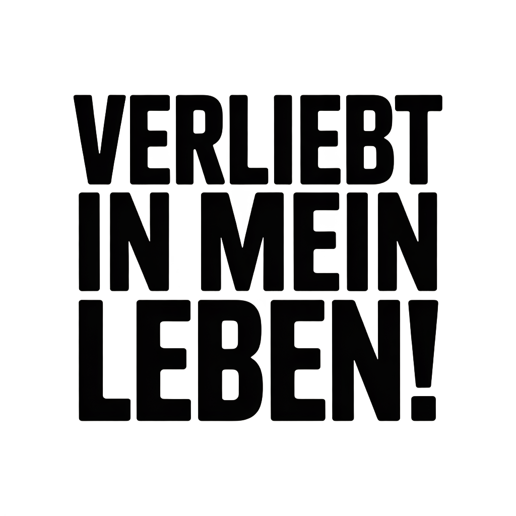 Verliebt in mein Leben!
