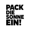 Pack die Sonne ein!