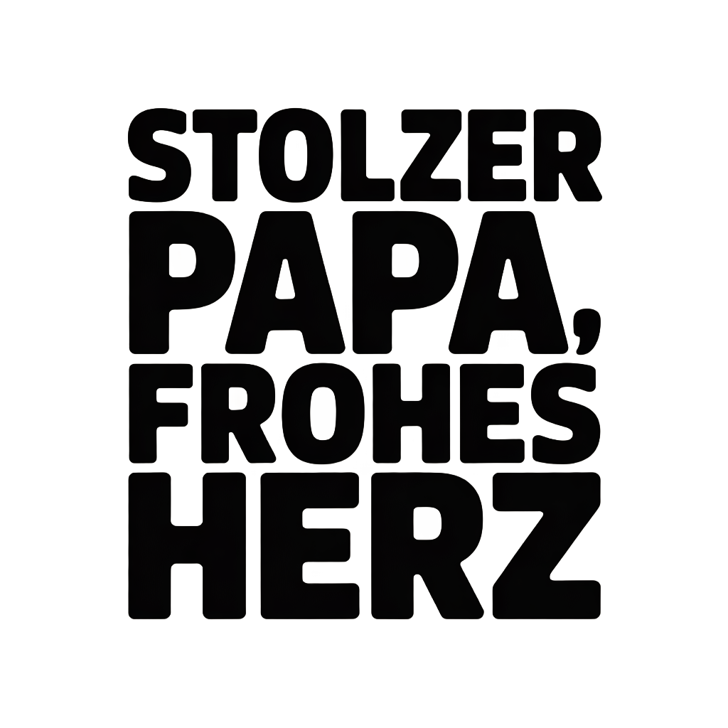 Stolzer Papa, frohes Herz