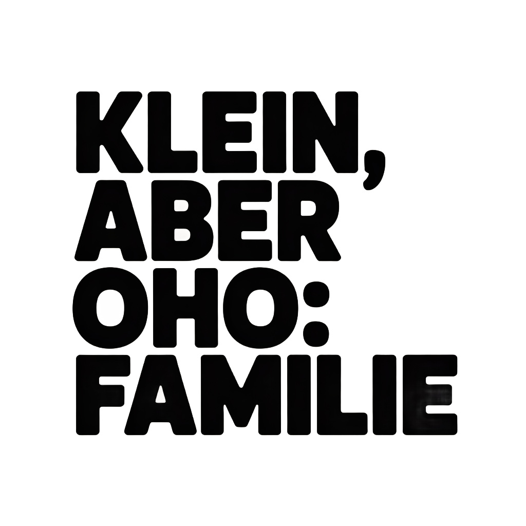 Klein, aber oho: Familie