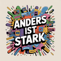Anders ist stark